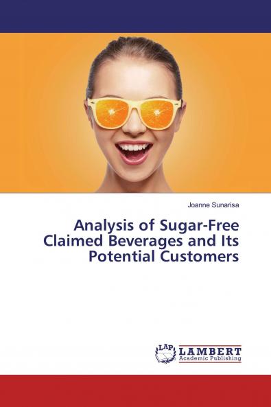 Analysis of Sugar-Free Claimed Beverages and Its Potential Customers