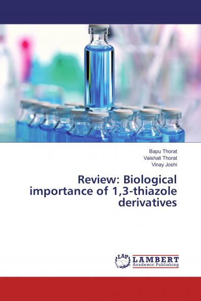 Review: Biological importance of 13-thiazole derivatives