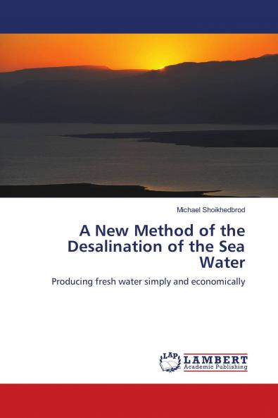 A New Method of the Desalination of the Sea Water