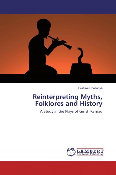 Reinterpreting Myths Folklores and History