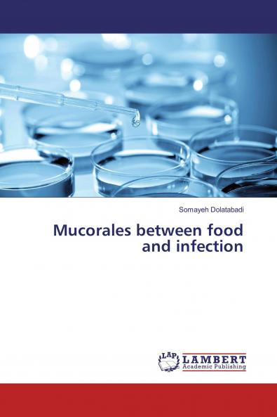 Mucorales between food and infection