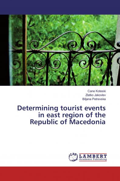 Determining tourist events in east region of the Republic of Macedonia