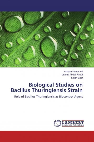 Biological Studies on Bacillus Thuringiensis Strain