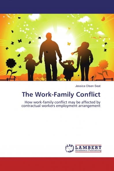 The Work-Family Conflict
