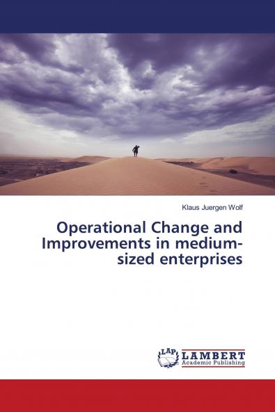 Operational Change and Improvements in medium-sized enterprises