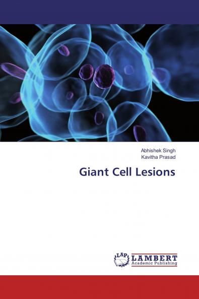 Giant Cell Lesions