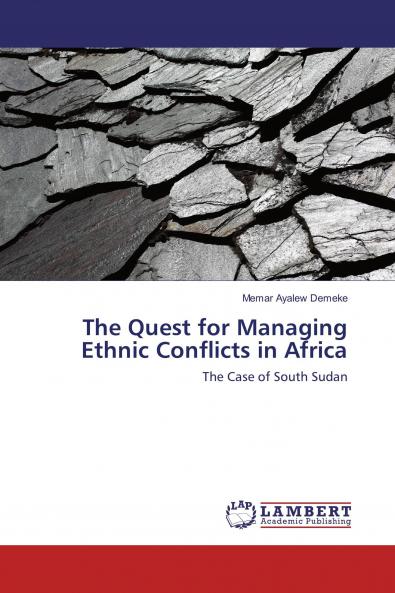 The Quest for Managing Ethnic Conflicts in Africa