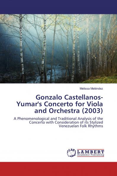 Gonzalo Castellanos-Yumar's Concerto for Viola and Orchestra (2003)