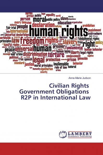 Civilian Rights Government Obligations R2P in International Law