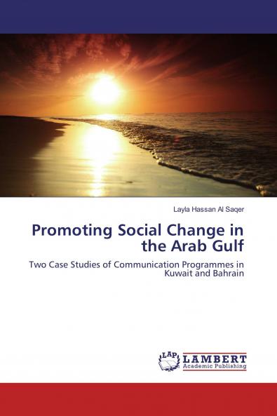 Promoting Social Change in the Arab Gulf