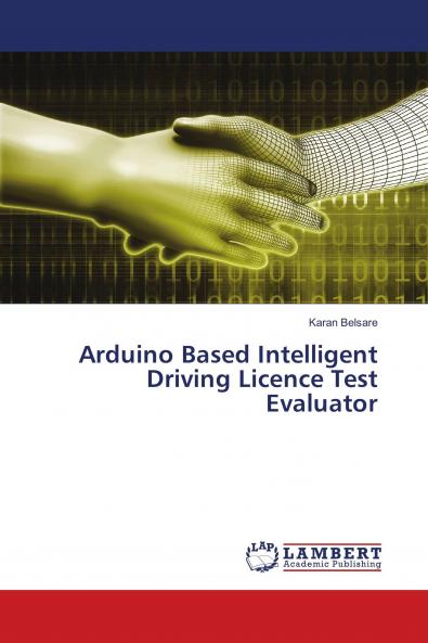 Arduino Based Intelligent Driving Licence Test Evaluator