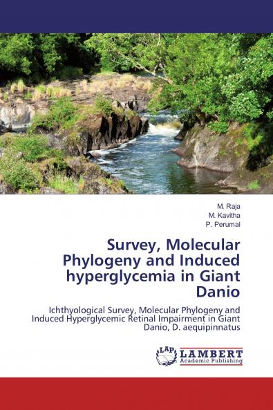 Survey Molecular Phylogeny and Induced hyperglycemia in Giant Danio
