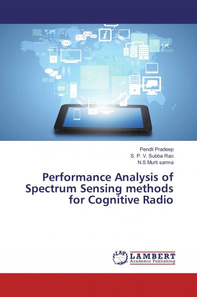 Performance Analysis of Spectrum Sensing methods for Cognitive Radio