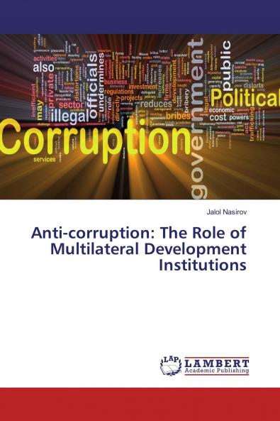 Anti-corruption: The Role of Multilateral Development Institutions