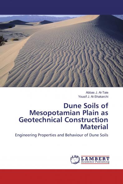 Dune Soils of Mesopotamian Plain as Geotechnical Construction Material