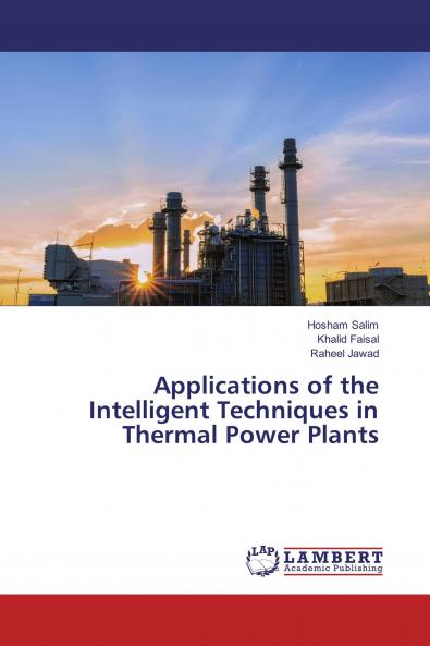 Applications of the Intelligent Techniques in Thermal Power Plants