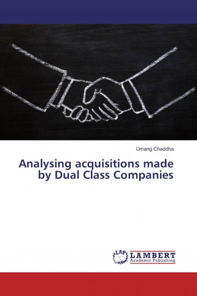 Analysing acquisitions made by Dual Class Companies