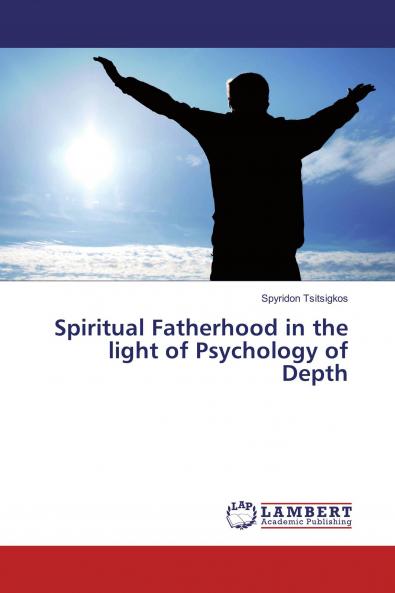 Spiritual Fatherhood in the light of Psychology of Depth