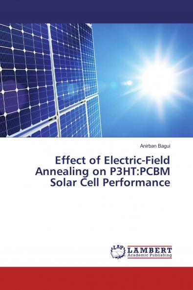 Effect of Electric-Field Annealing on P3HT:PCBM Solar Cell Performance