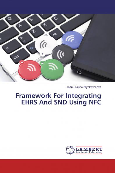 Framework For Integrating EHRS And SND Using NFC