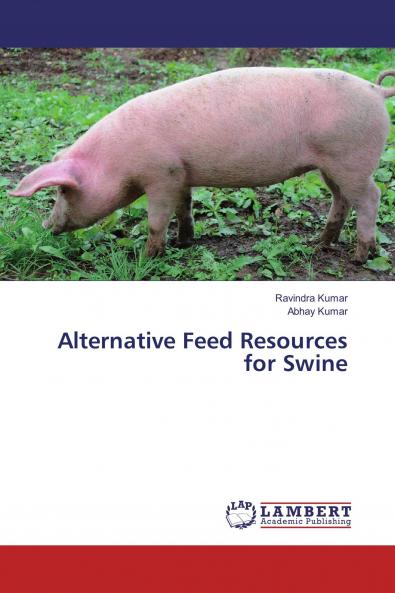 Alternative Feed Resources for Swine
