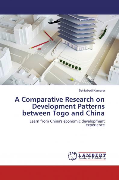 A Comparative Research on Development Patterns between Togo and China