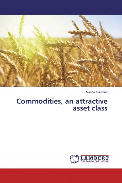 Commodities an attractive asset class