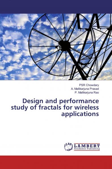 Design and performance study of fractals for wireless applications