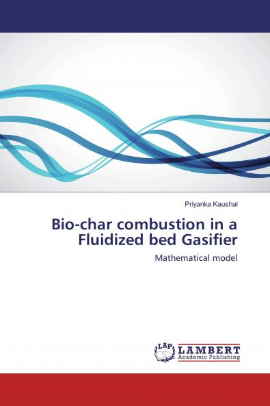 Bio-char combustion in a Fluidized bed Gasifier
