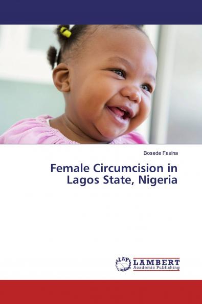 Female Circumcision in Lagos State Nigeria