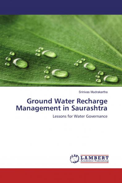 Ground Water Recharge Management in Saurashtra