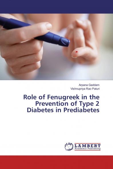 Role of Fenugreek in the Prevention of Type 2 Diabetes in Prediabetes