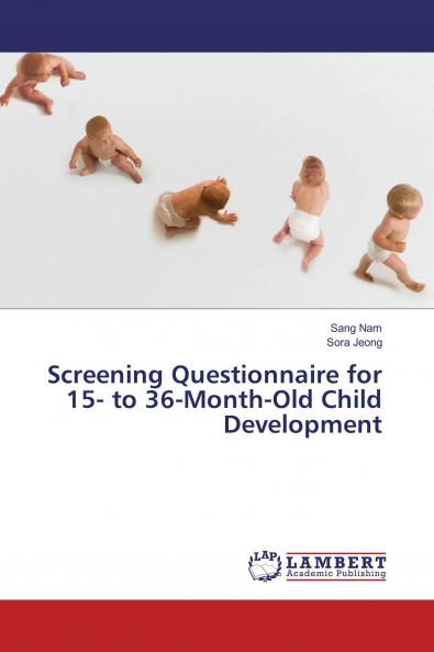 Screening Questionnaire for 15- to 36-Month-Old Child Development