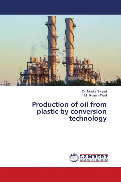 Production of oil from plastic by conversion technology
