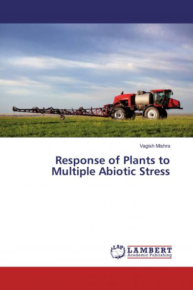Response of Plants to Multiple Abiotic Stress
