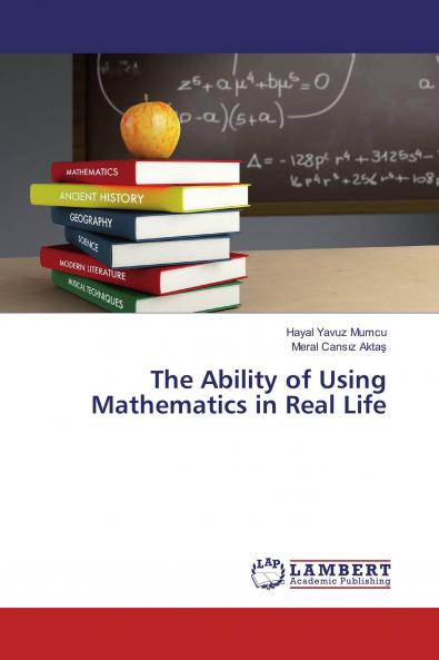 The Ability of Using Mathematics in Real Life