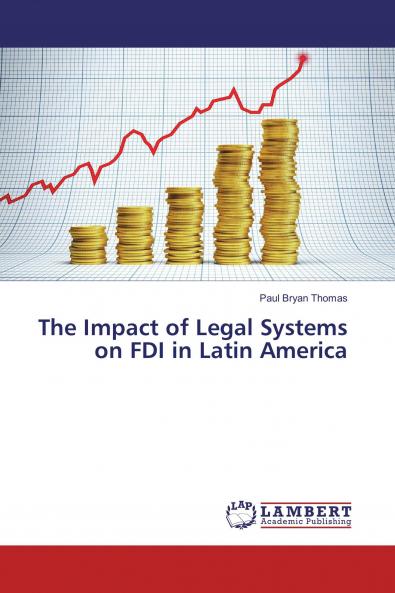 The Impact of Legal Systems on FDI in Latin America
