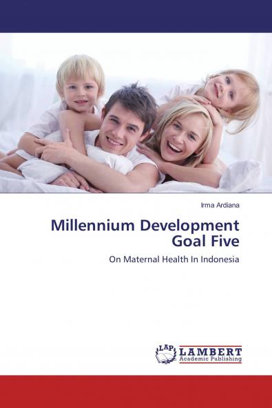 Millennium Development Goal Five