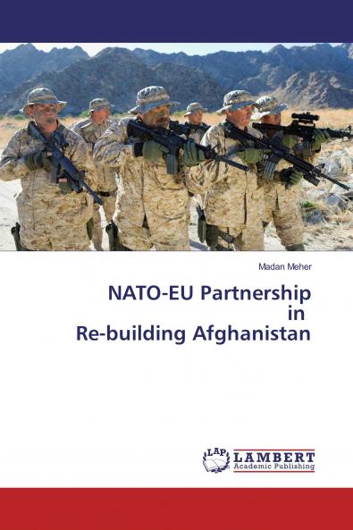 NATO-EU Partnership in Re-building Afghanistan