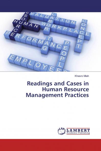Readings and Cases in Human Resource Management Practices