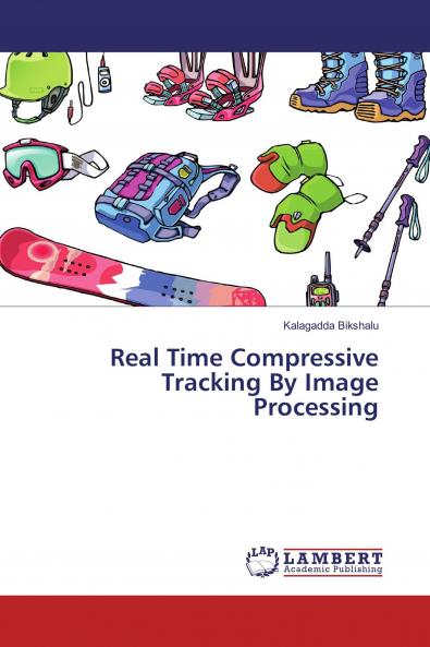Real Time Compressive Tracking By Image Processing
