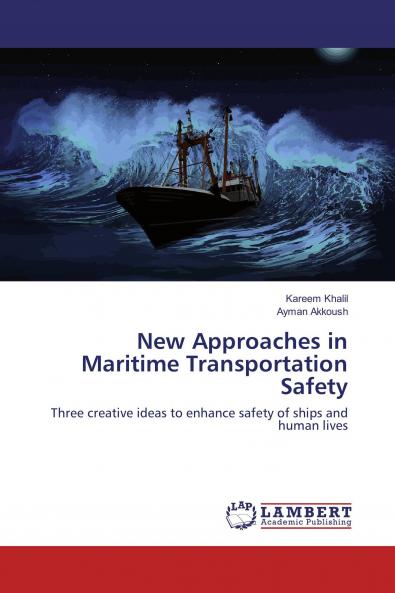 New Approaches in Maritime Transportation Safety