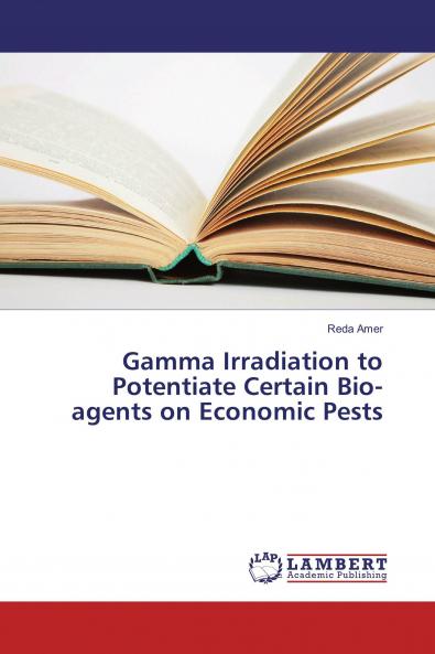 Gamma Irradiation to Potentiate Certain Bio-agents on Economic Pests
