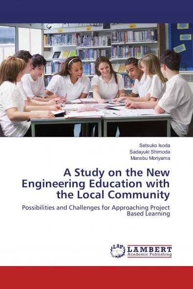 A Study on the New Engineering Education with the Local Community