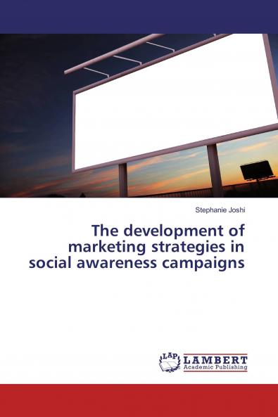 The development of marketing strategies in social awareness campaigns