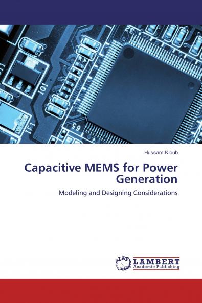 Capacitive MEMS for Power Generation