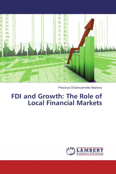 FDI and Growth: The Role of Local Financial Markets