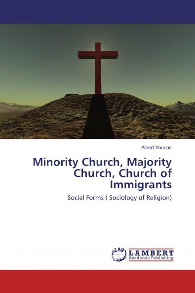 Minority Church Majority Church Church of Immigrants