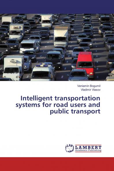 Intelligent transportation systems for road users and public transport