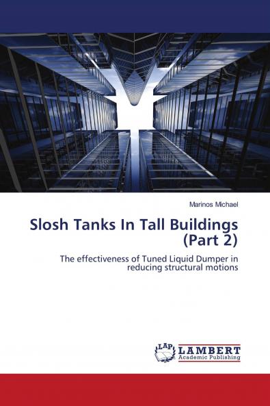 Slosh Tanks In Tall Buildings (Part 2)